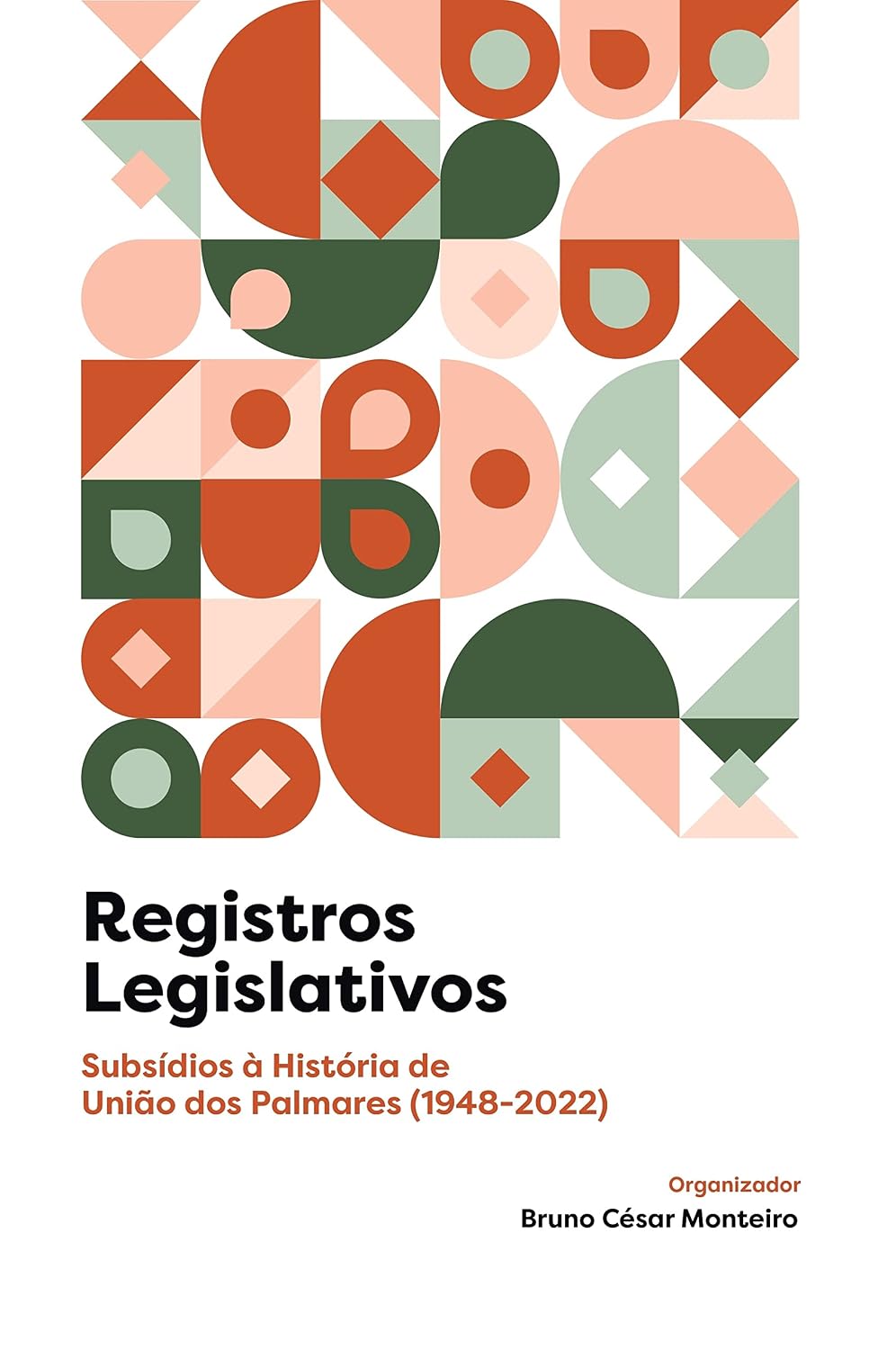 Registros Legislativos: Subsídios à História de União dos Palmares (1948-2022) baixar o livro de graça