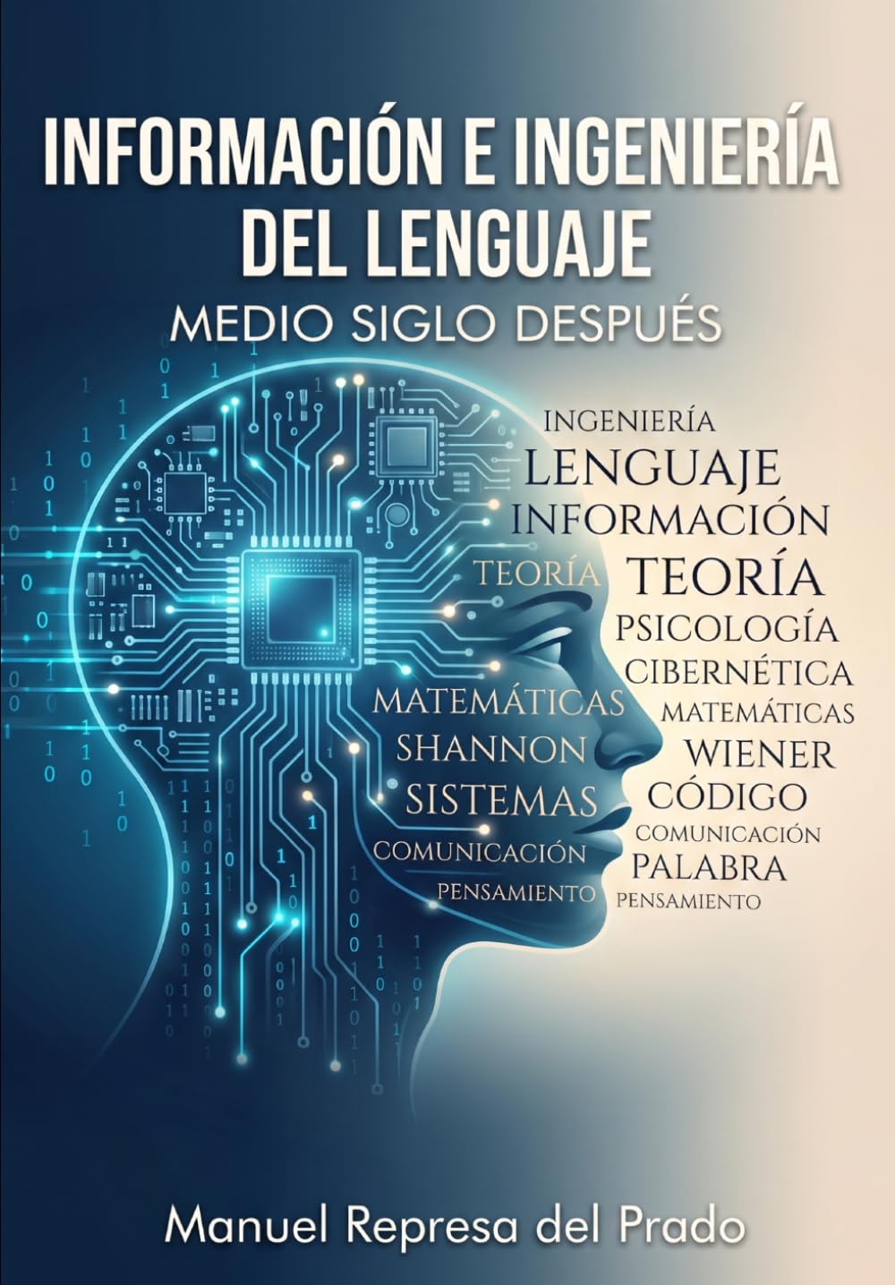 Información e ingeniería del lenguaje: Medio siglo después (Spanish Edition) baixar o livro de graça
