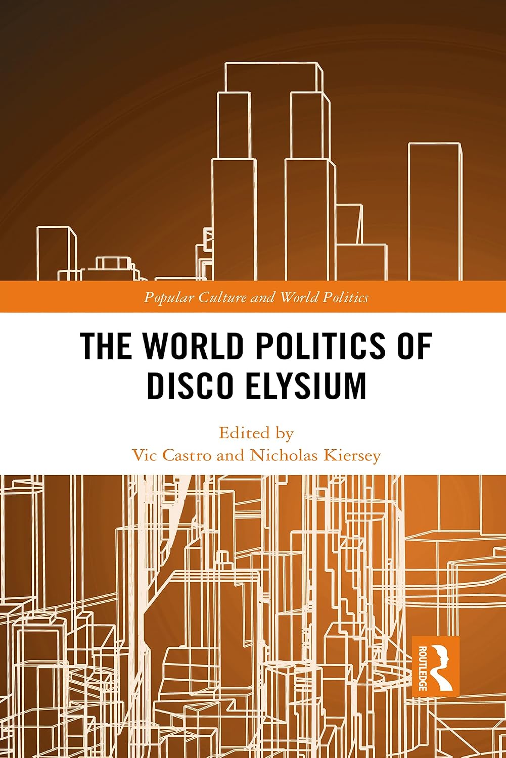ler totalmente The World Politics of Disco Elysium (Popular Culture and World Politics) (English Edition)