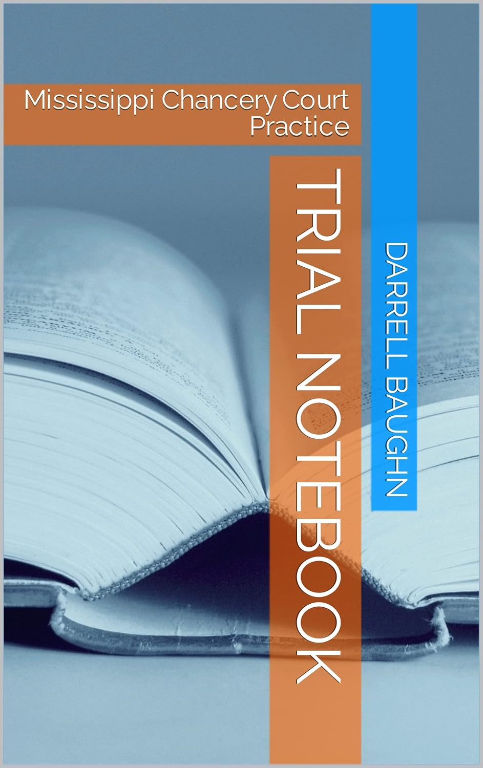 ler totalmente Trial Notebook: Mississippi Chancery Court Practice (English Edition)