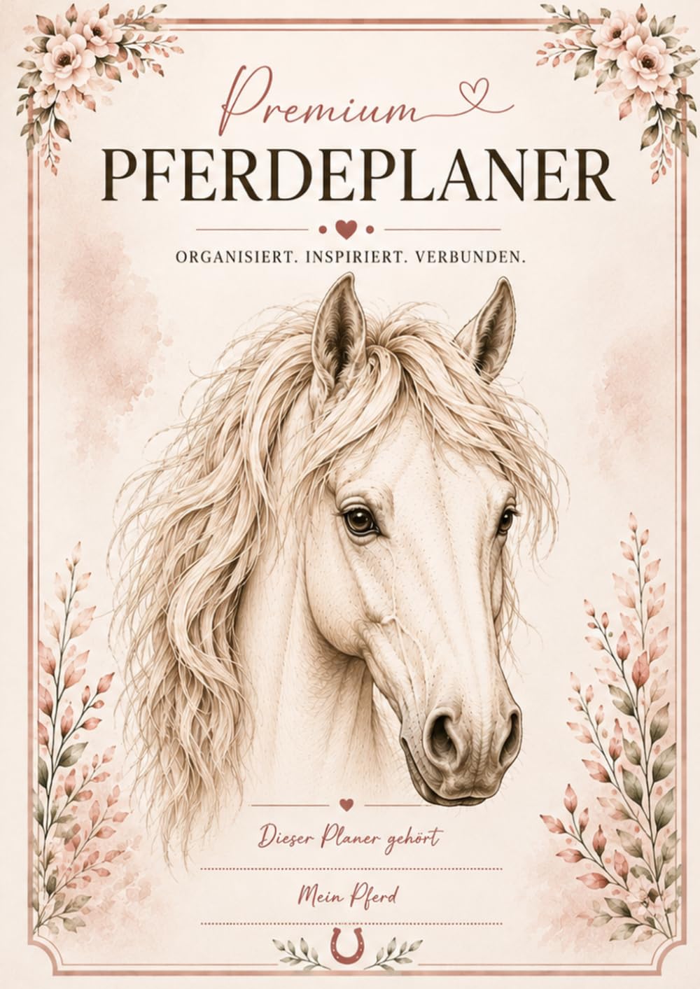ler totalmente „Premium Pferdeplaner“: „Organisiert. Inspiriert. Verbunden.“ (German Edition)