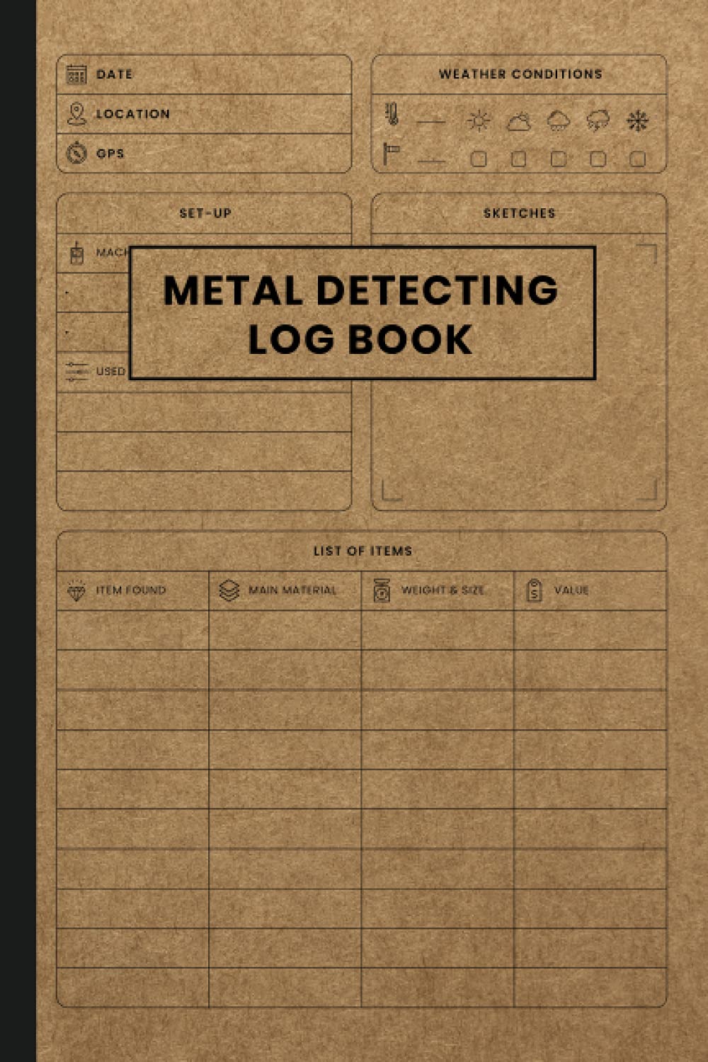 Metal Detecting Log Book: Chart, Tracker, Record Book To Track Location Details, Treasures Hunting, Item Reminder And More, Passion Gift For Metal Detectorists, Vintage Brown Cover baixar o livro de graça