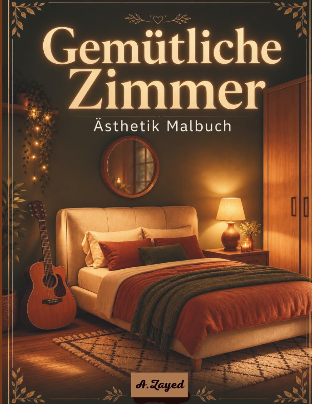 ler totalmente Gemütliche Zimmer Ästhetik Malbuch: Kuschelige kleine Räume und Schlafzimmer für Erwachsene: Einfache Bold & Easy Designs mit dicken Linien für Achtsamkeit und Entspannung (German Edition)