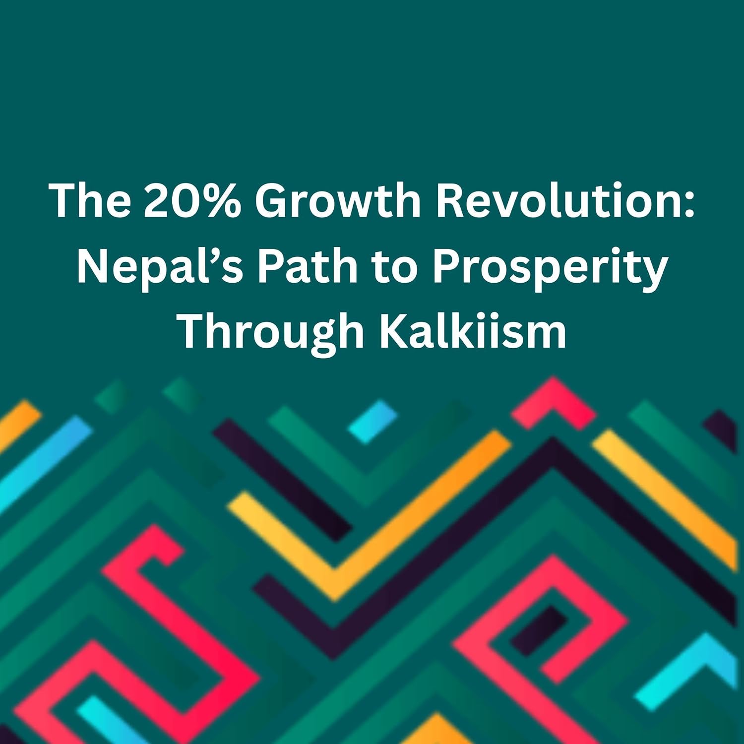The 20% Growth Revolution: Nepal’s Path to Prosperity Through Kalkiism baixar o livro de graça