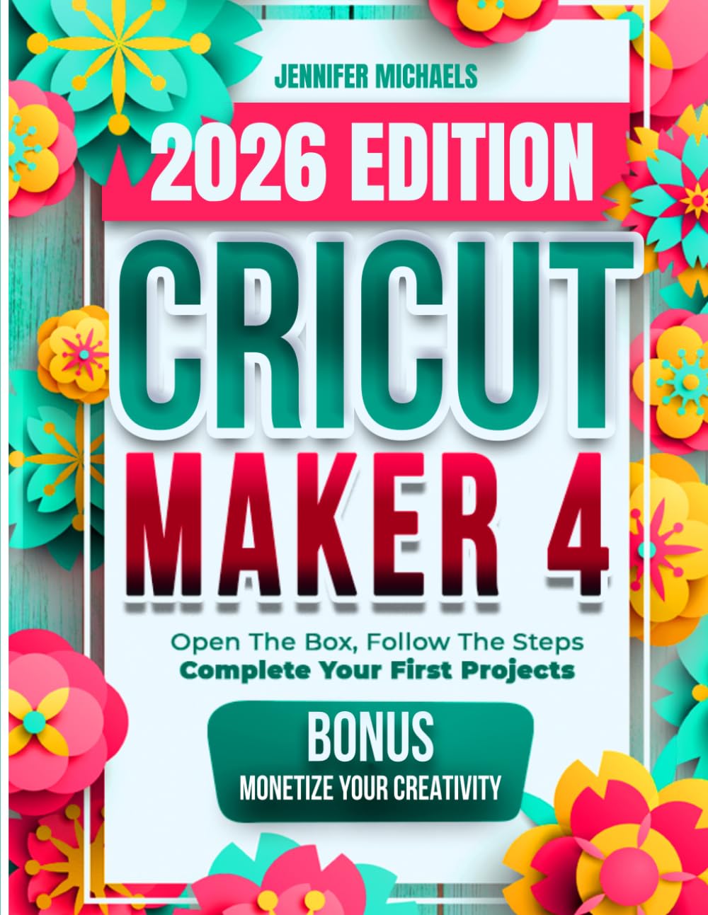 capítulo por capítulo baixar Cricut Maker 4 Beginner Bible: Open The Box, Follow The Steps, Complete Your First Projects: This Illustrated Guide Takes You From “Not Knowing Where To Start” To The Final Result, With Shortcuts.