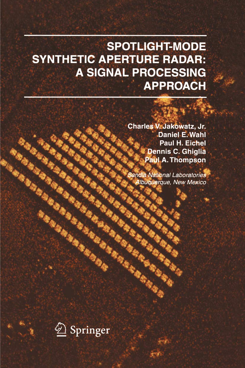 ler totalmente Spotlight-Mode Synthetic Aperture Radar: A Signal Processing Approach (English Edition)