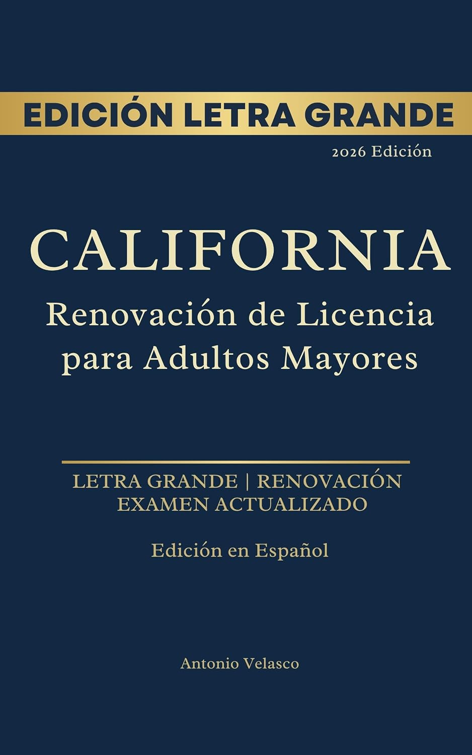 California Renovación de Licencia para Adultos Mayores: Manual del Automovilista en Español: Edición Letra Grande — 413 Preguntas, 4 Exámenes Completos y Examen Teórico Actualizado (Spanish Edition) baixar o livro de graça