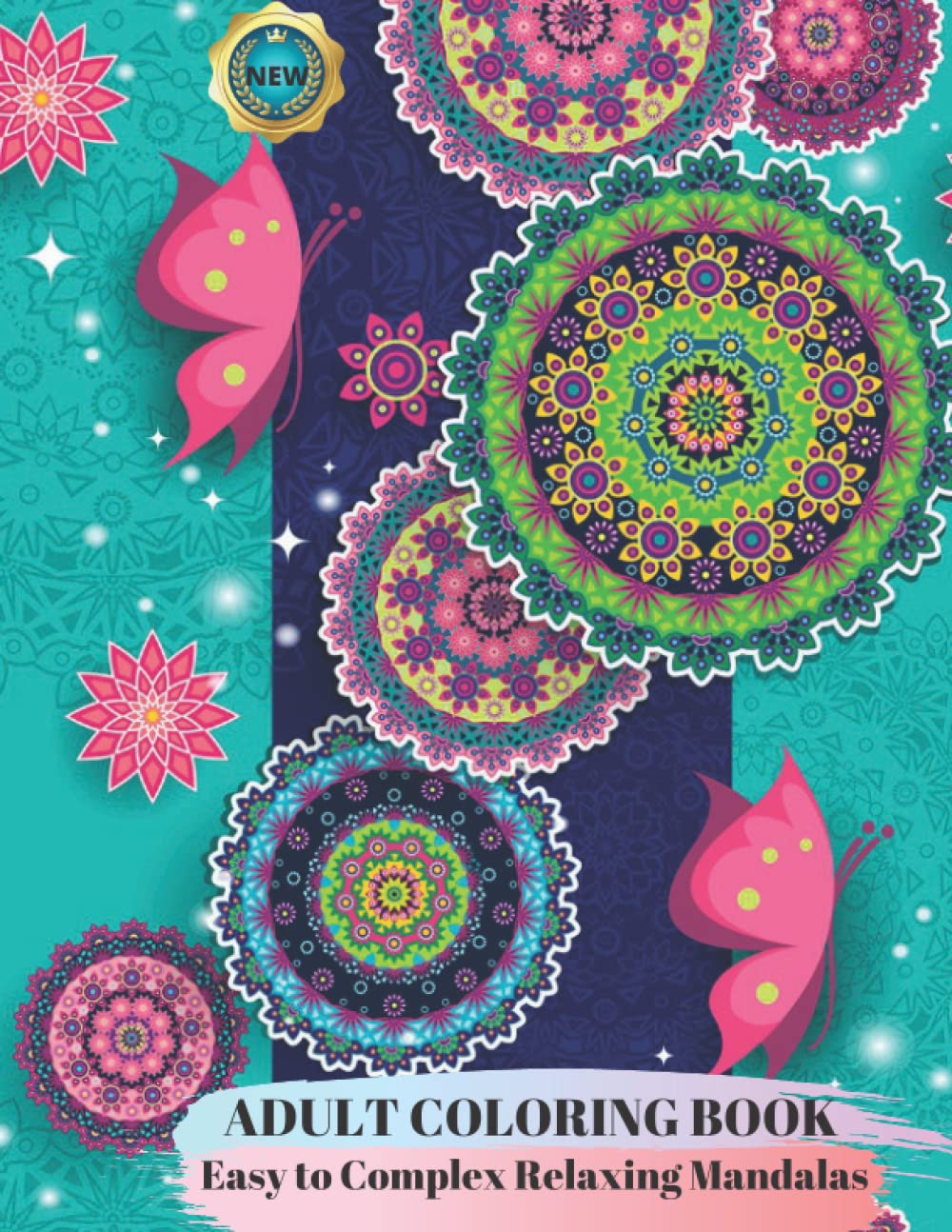ler totalmente Adult Coloring Book Easy to Complex Relaxing Mandalas: 60 Stress Relieving Amazing Designs for Adults A4 Size: A Treasure for Mandala Lovers