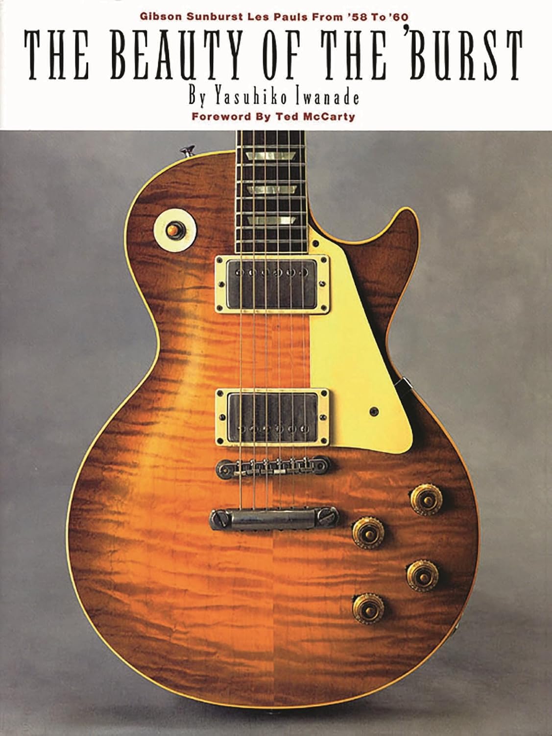 ler totalmente The Beauty of the 'Burst: Gibson Sunburst Les Pauls from '58 to '60