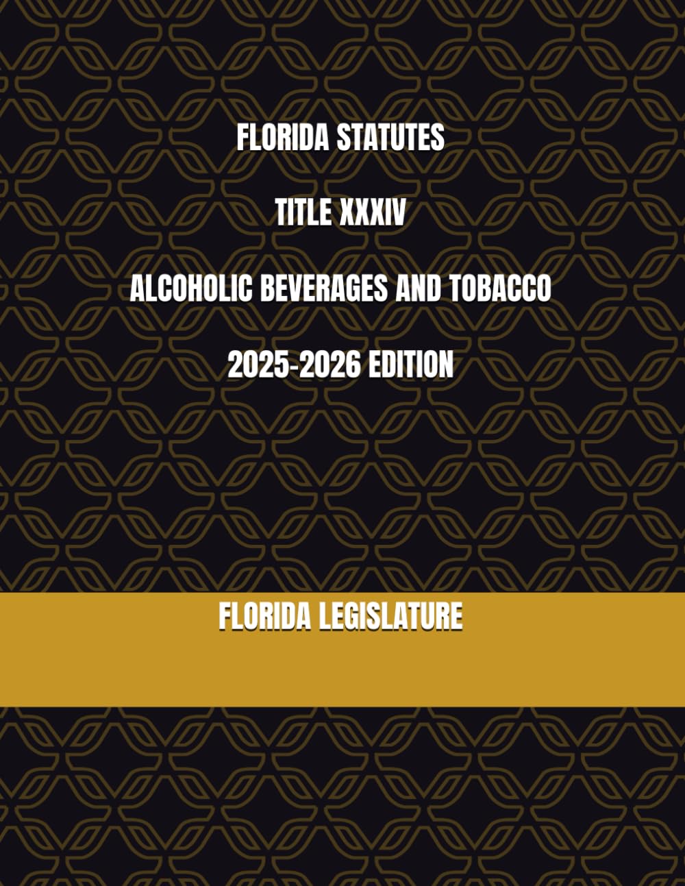 ler totalmente FLORIDA STATUTES TITLE XXXIV ALCOHOLIC BEVERAGES AND TOBACCO 2025-2026 EDITION