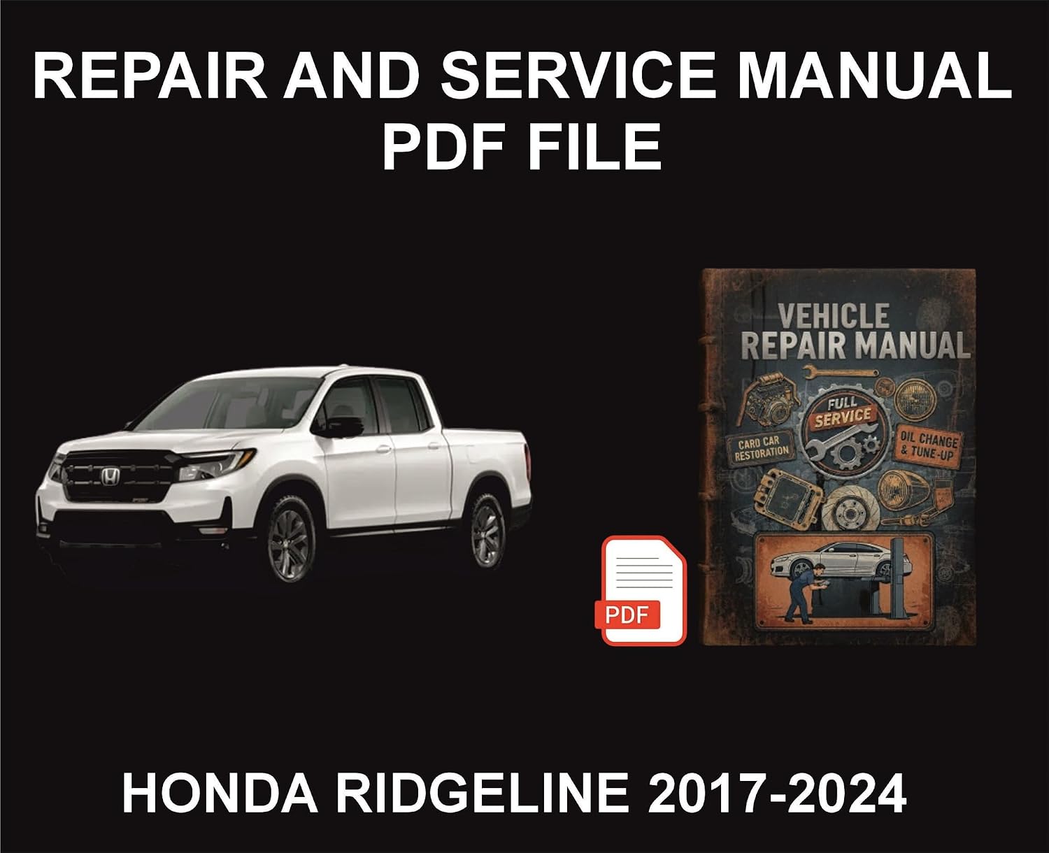 capítulo por capítulo baixar Honda Ridgeline 2017-2024 Vehicle Repair Manual, Parts, Wiring, Workshop Book (English Edition)