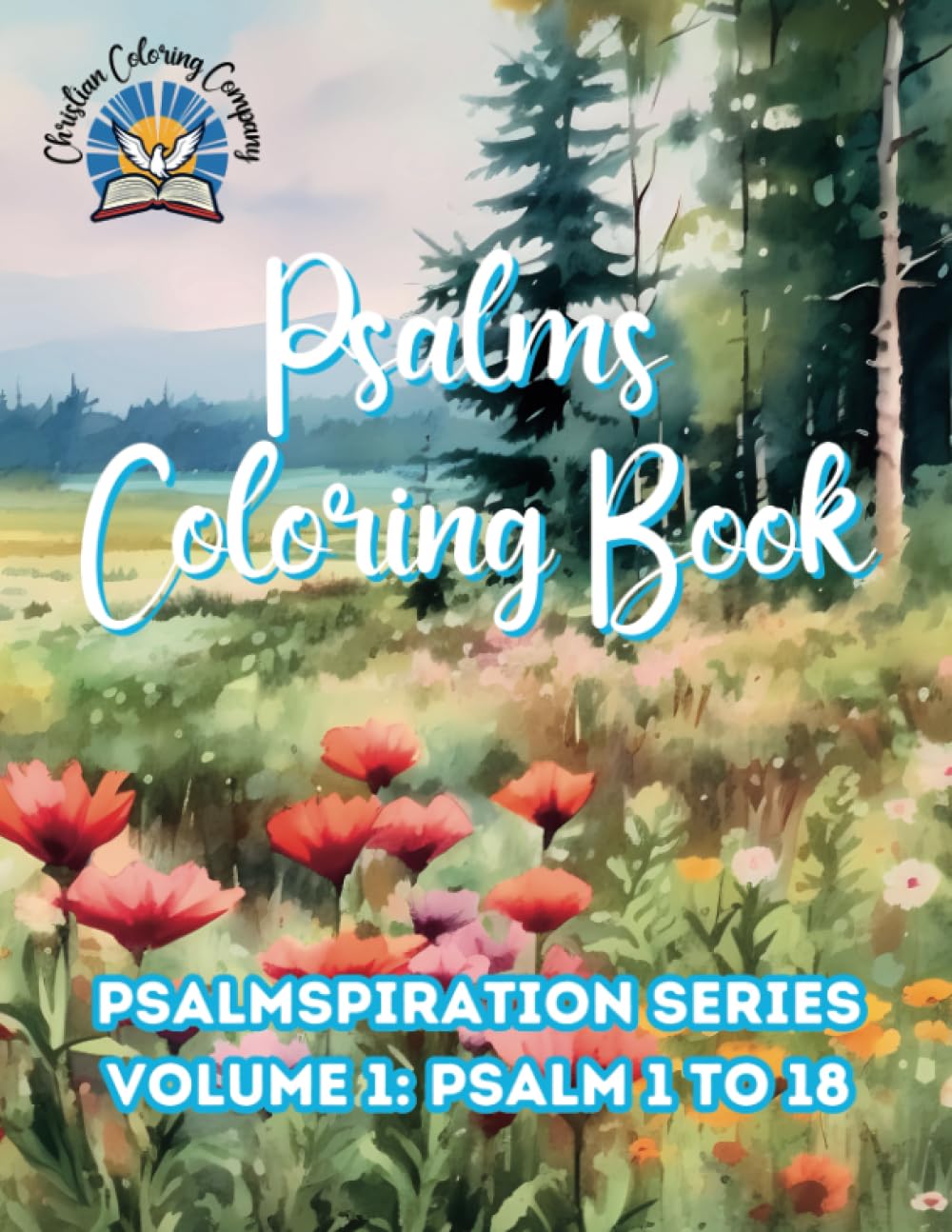 capítulo por capítulo baixar Psalms Coloring Book (Psalmspiration Series Volume 1: Psalms 1 to 18): Christian Bible Coloring Book of Psalms. Ideal for Adults, Teens, and Tweens... Series of Psalms Coloring Books)