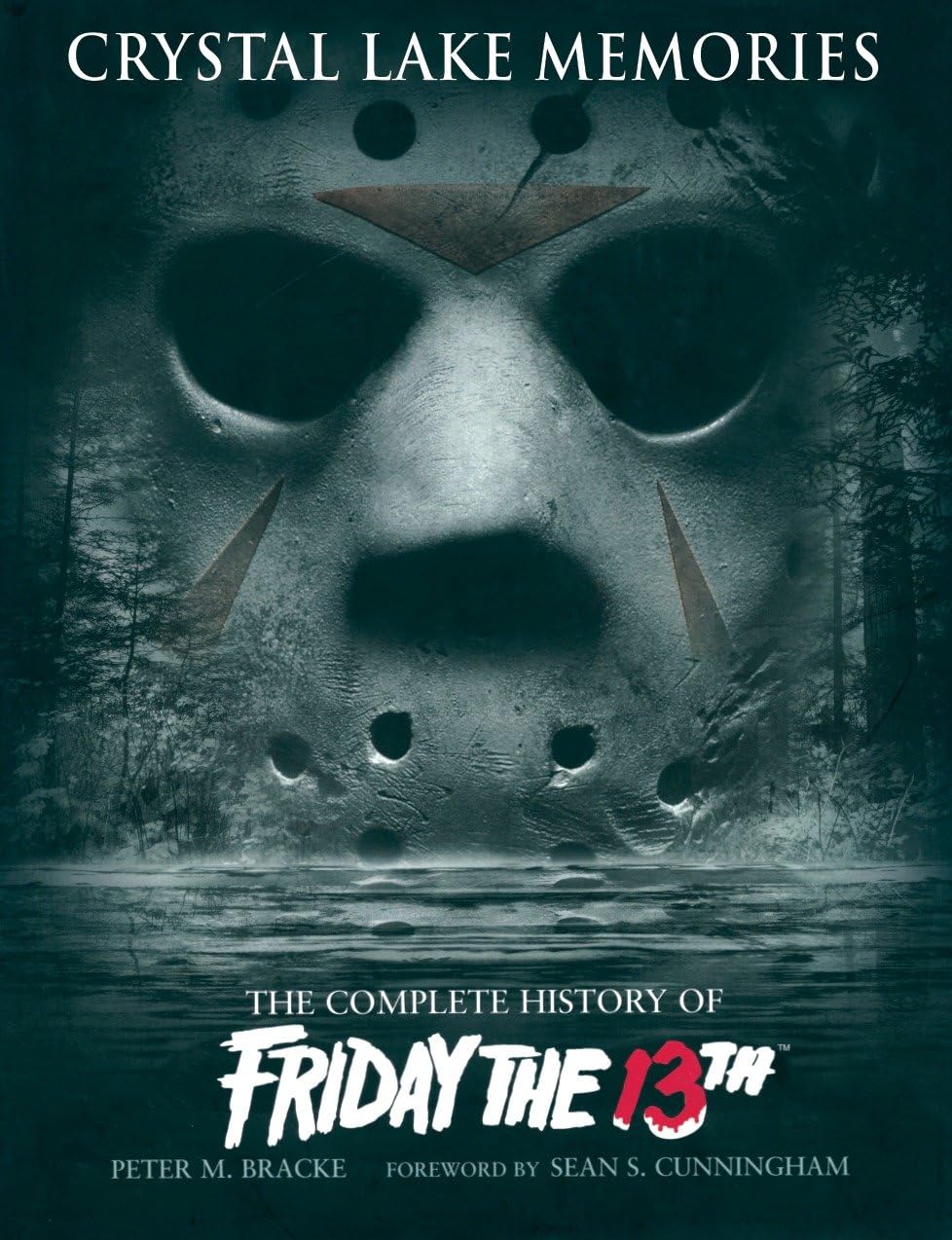 ler totalmente Crystal Lake Memories: The Complete History of Friday the 13th
