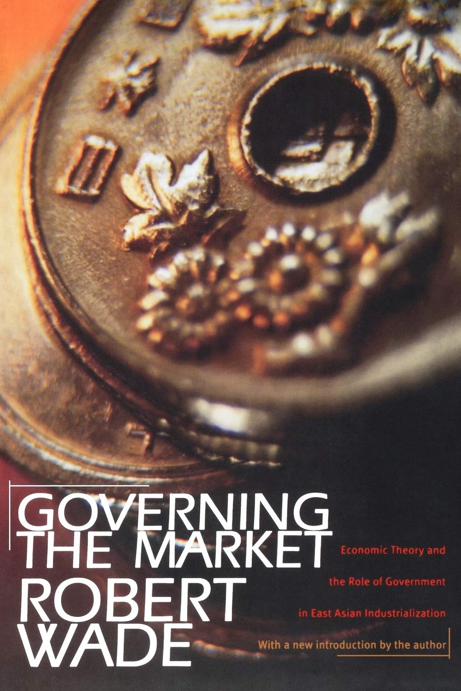 capítulo por capítulo baixar Governing the Market: Economic Theory and the Role of Government in East Asian Industrialization