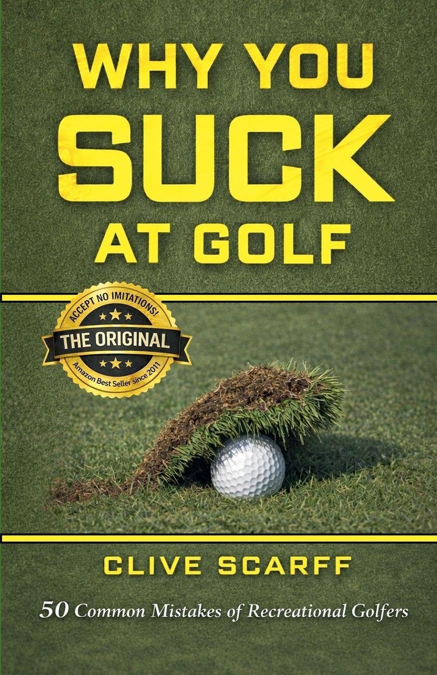 Why You Suck at Golf