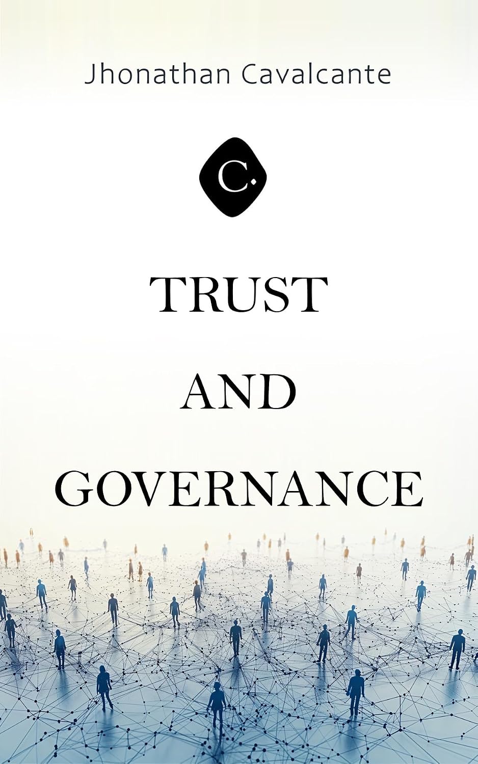 ler totalmente TRUST AND GOVERNANCE: An approximation of theoretical approaches to social capital and transaction cost theory (English Edition)