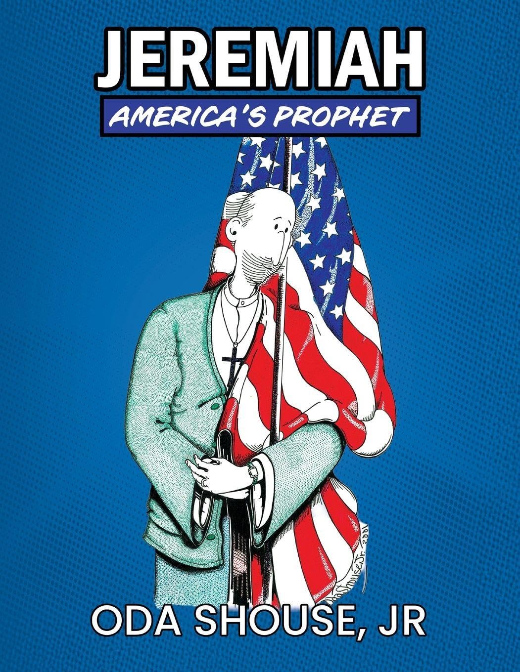 Jeremiah: America's Prophet baixar o livro de graça