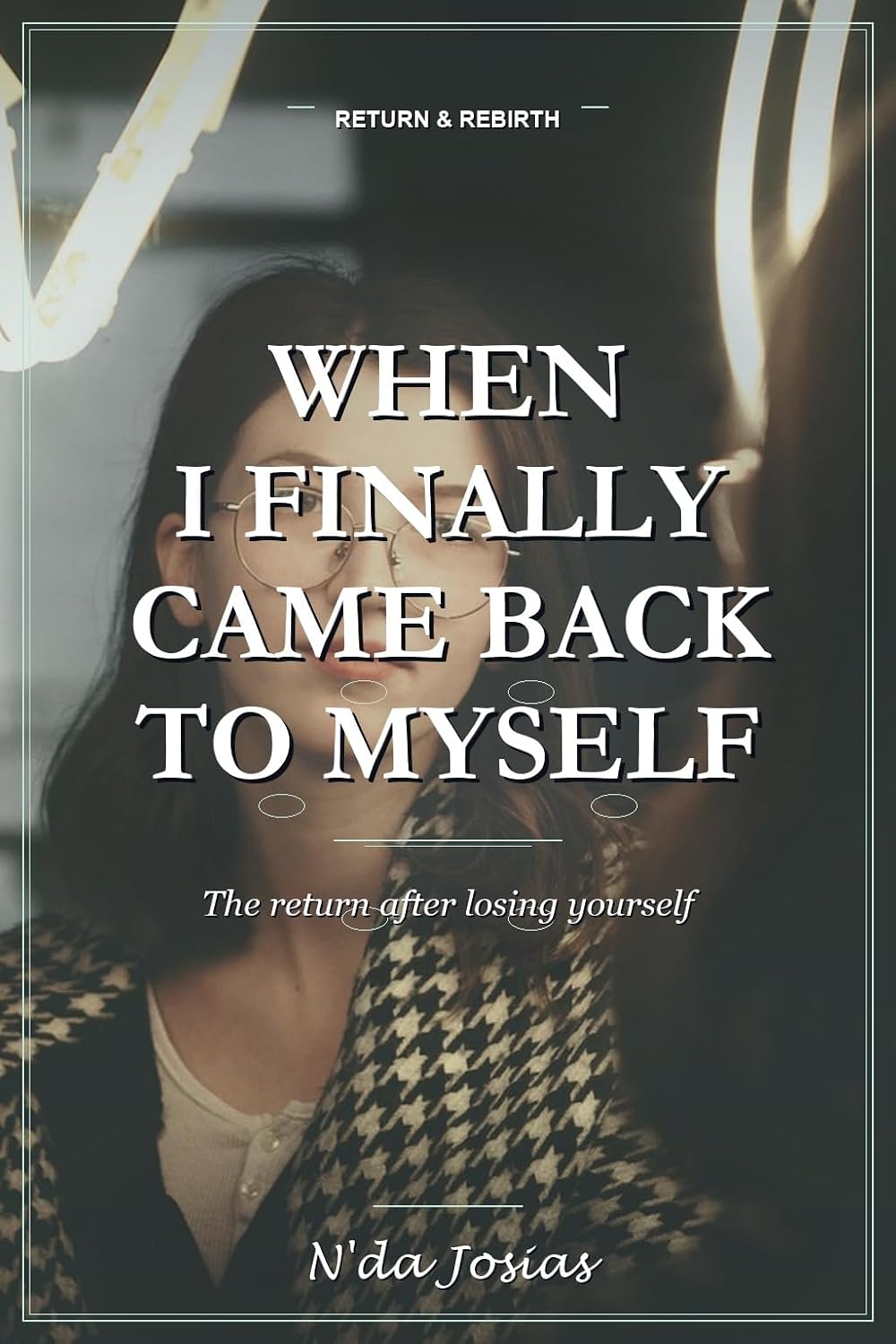 capítulo por capítulo baixar When I Finally Came Back to Myself: A Journey of Self-Love, Healing, Boundaries, and Finding Yourself Again (English Edition)
