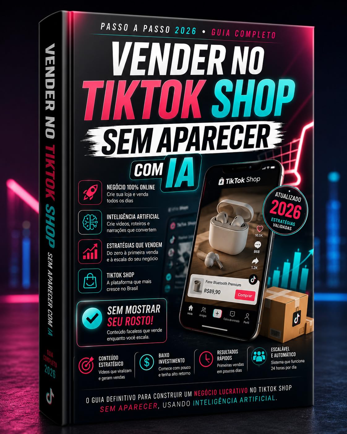 Vender no Tiktok Shop Sem Aparecer com IA: Descubra Como Criar Vídeos que Vendem Todos os Dias Sem Mostrar o Rosto e Escalar um Negócio Lucrativo com IA baixar livro de graça