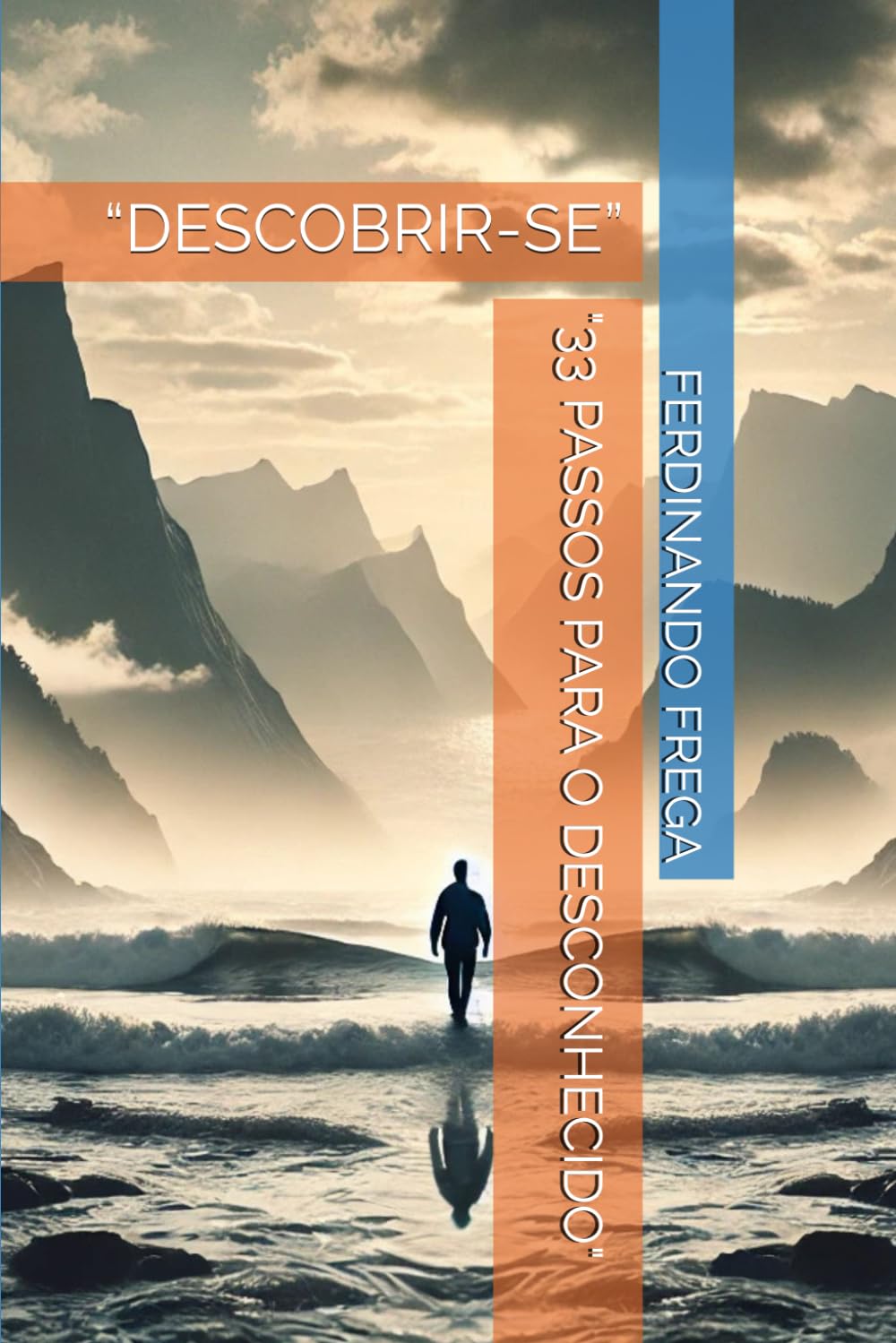 "33 PASSOS PARA O DESCONHECIDO": “DESCOBRIR-SE” (MEU BRASIL) (Portuguese Edition) baixar o livro de graça