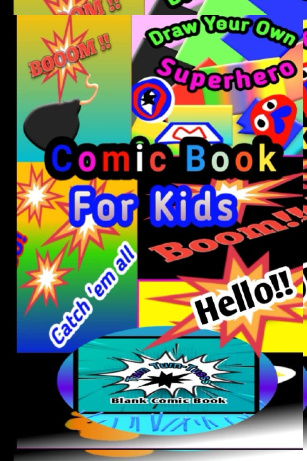 Comic Book for Kids: Create your own superhero; 6×9", make your children's dream for drawings ignited and inspired.... baixar o livro de graça