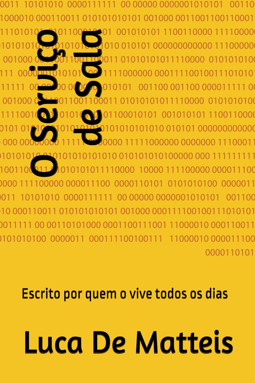 capítulo por capítulo baixar O Serviço de Sala: Escrito por quem o vive todos os dias (Portuguese Edition)