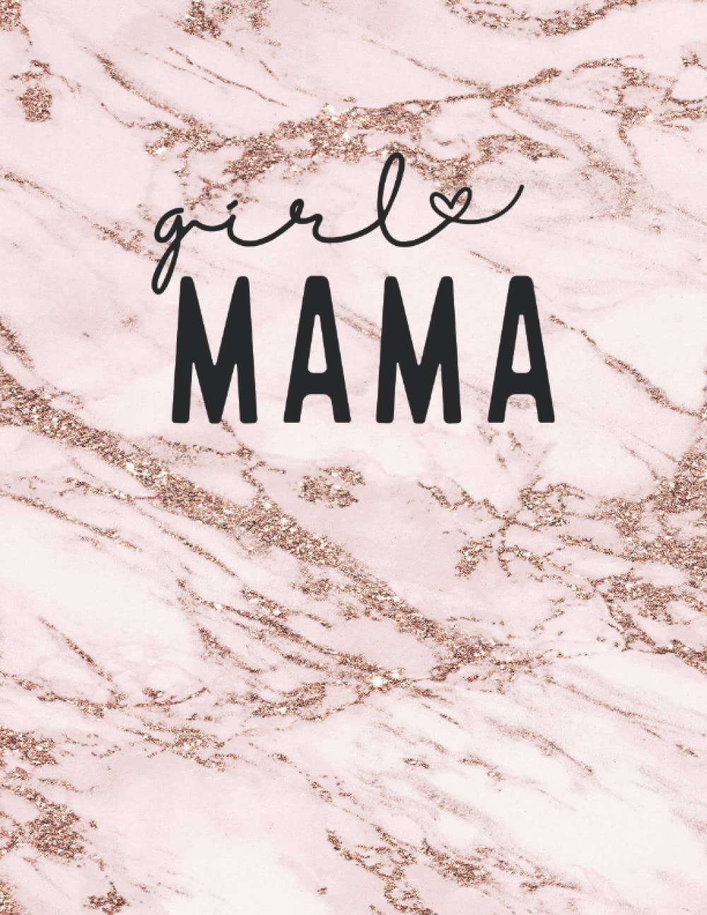 capítulo por capítulo baixar Girl Mama Journal Lined Notebook Gift: Beautiful marble rose gold gift writing notebook for mothers day mom life