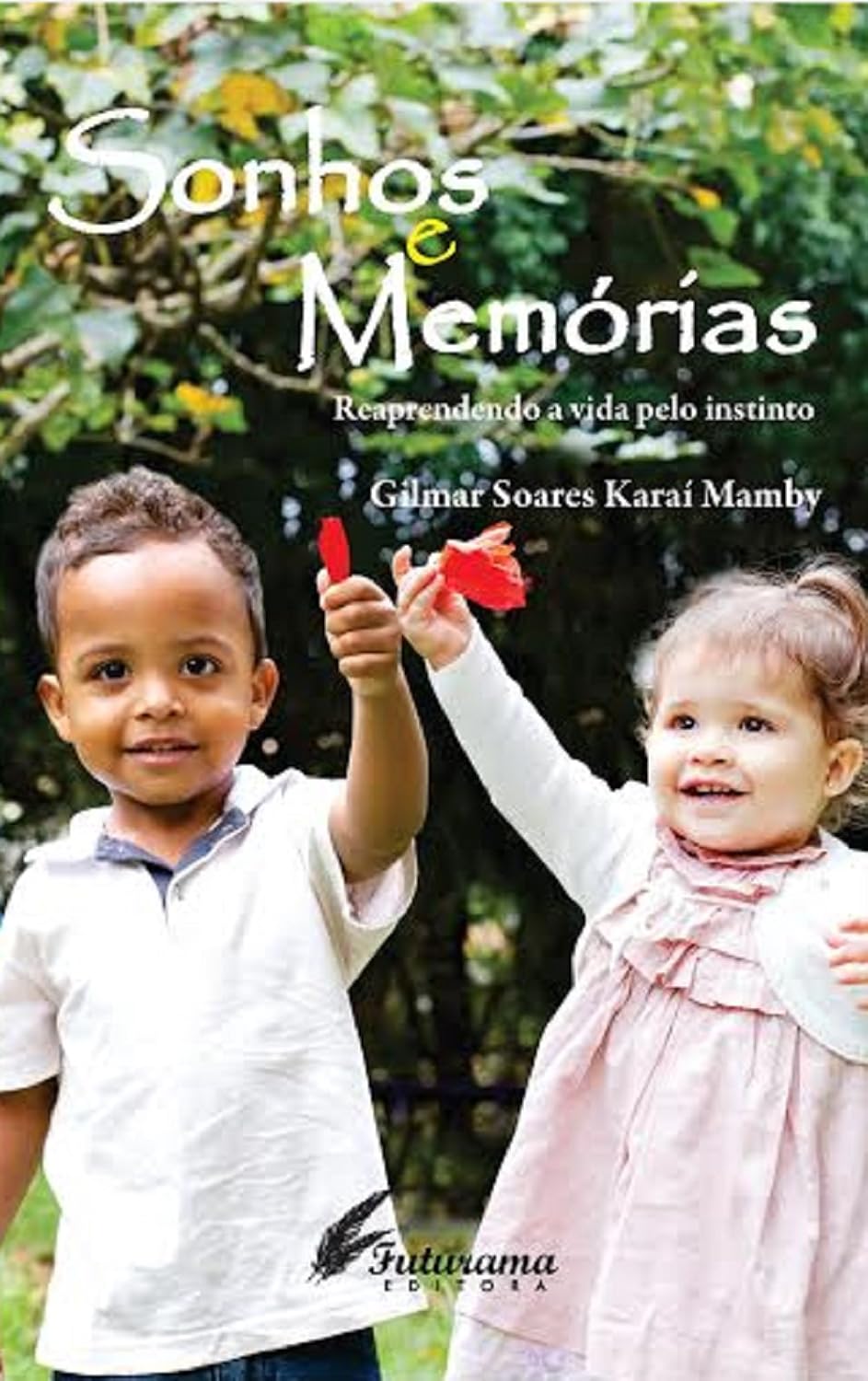 ler totalmente Sonhos e Memorias: Reaprendendo a vida pelo instinto