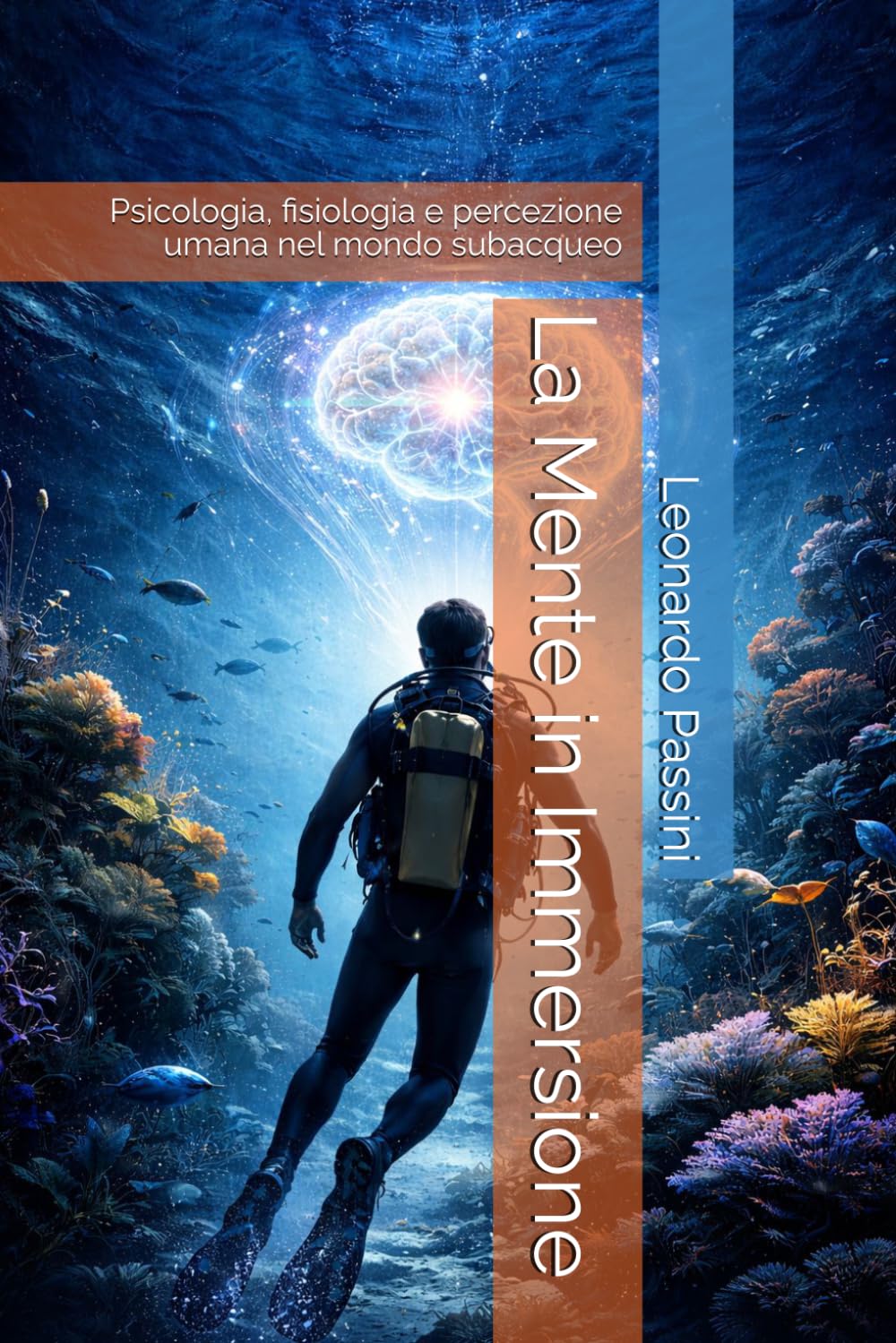 capítulo por capítulo baixar La Mente in Immersione: Psicologia, fisiologia e percezione umana nel mondo subacqueo (Italian Edition)