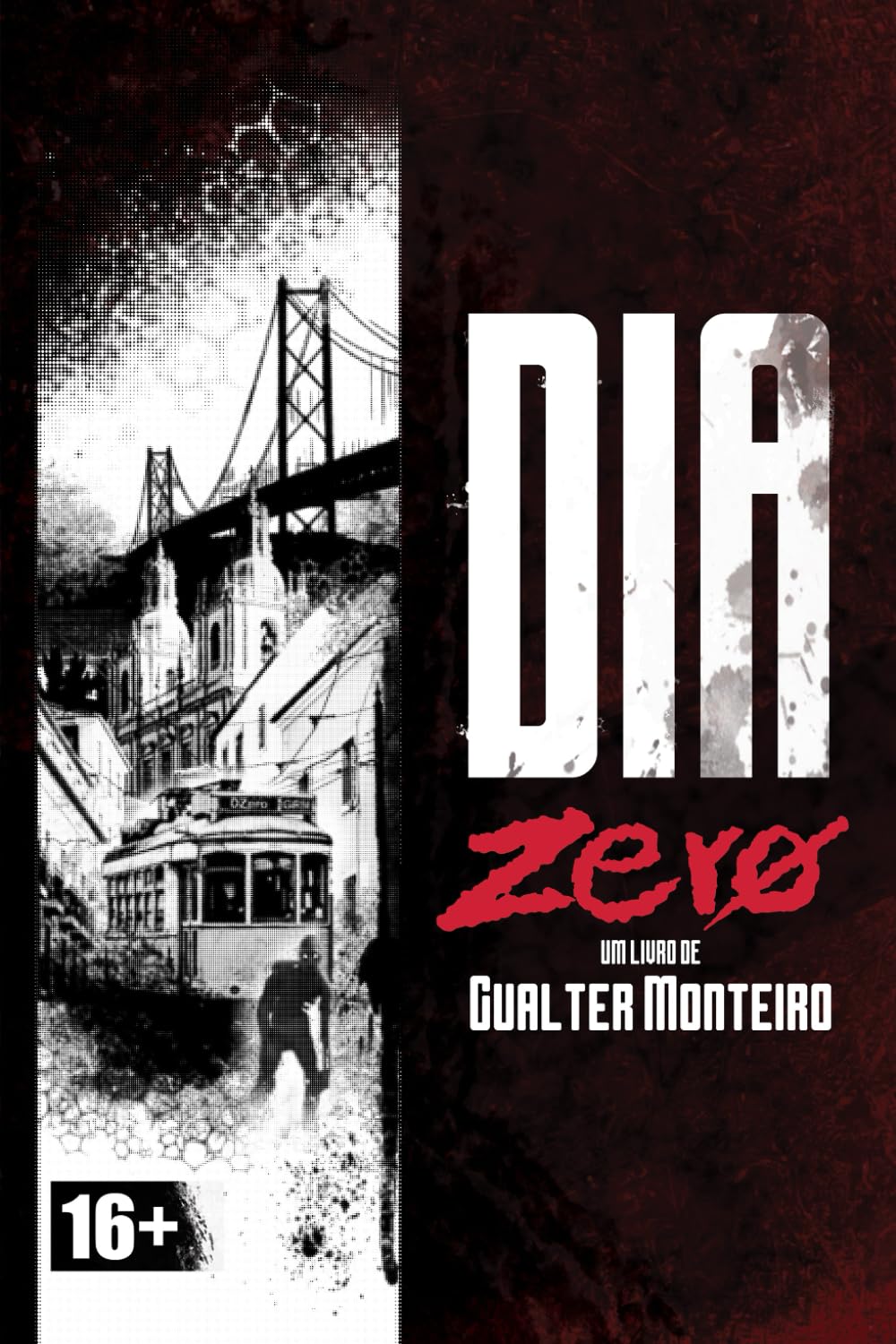 Dia Zero: um livro de Gualter Monteiro (Portuguese Edition) baixar o livro de graça
