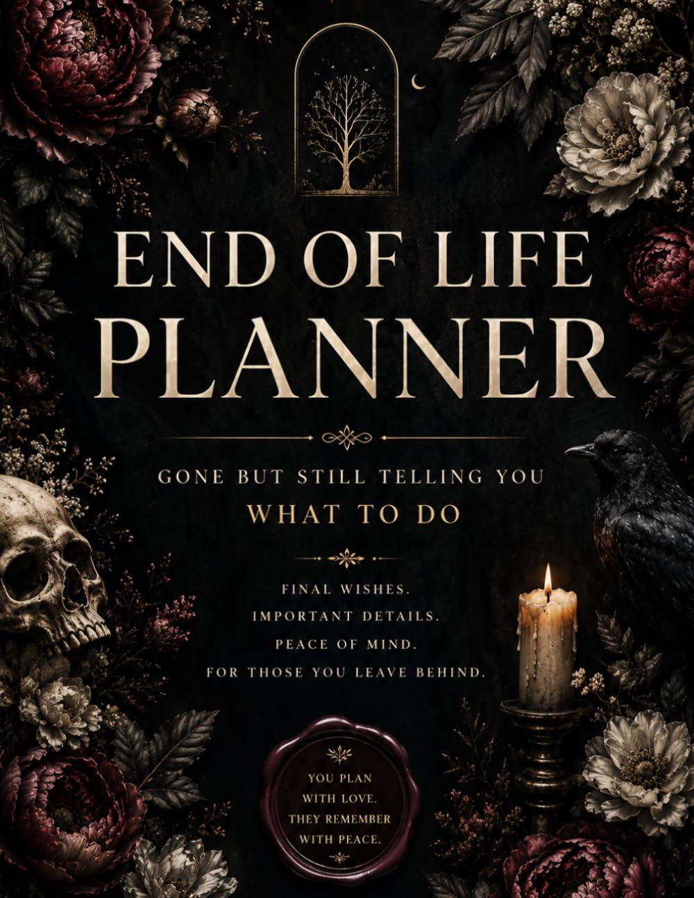 capítulo por capítulo baixar GONE but still telling you What To Do, End of Life Planner: A Clear Organizer to Help Your Loved Ones to Manage Chaos After You’re Gone