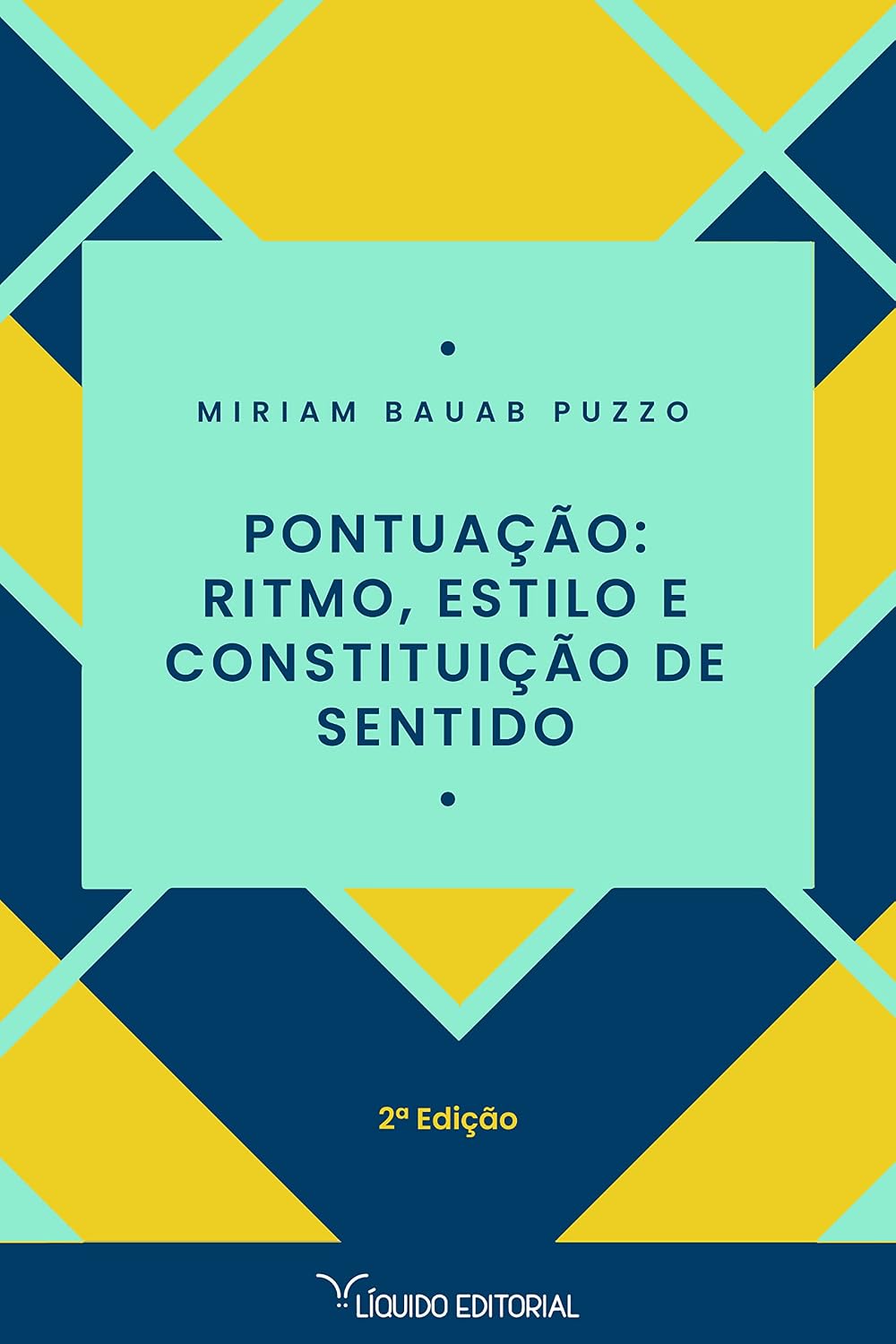 Pontuação: Ritmo, estilo e constituição de sentido baixar livro de graça