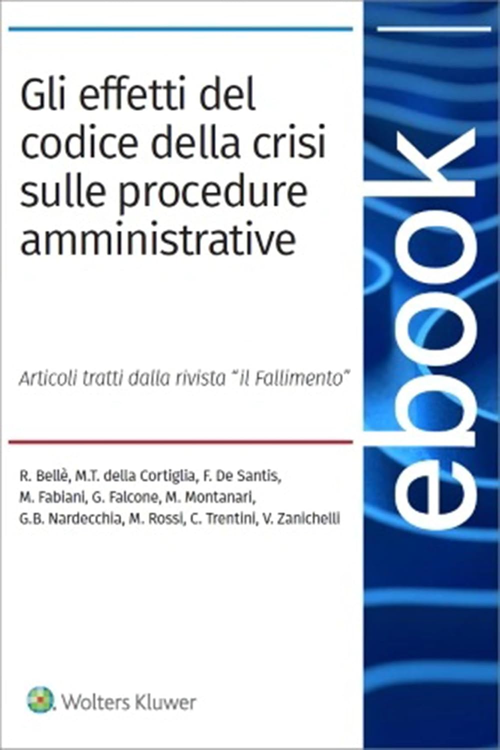 Gli effetti del codice della crisi sulle procedure amministrative (Italian Edition) baixar livro de graça
