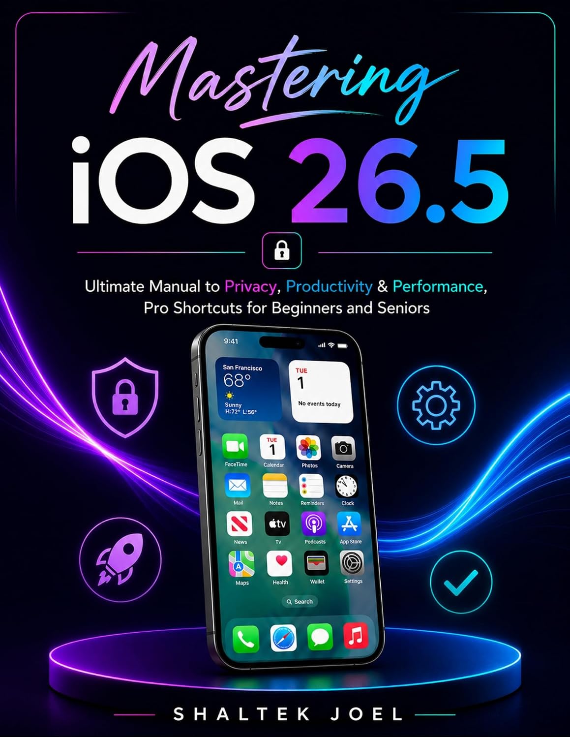 ler totalmente Mastering iOS 26.5: Ultimate Manual to Privacy, Productivity & Performance, Pro Shortcuts for Beginners and Seniors (English Edition)
