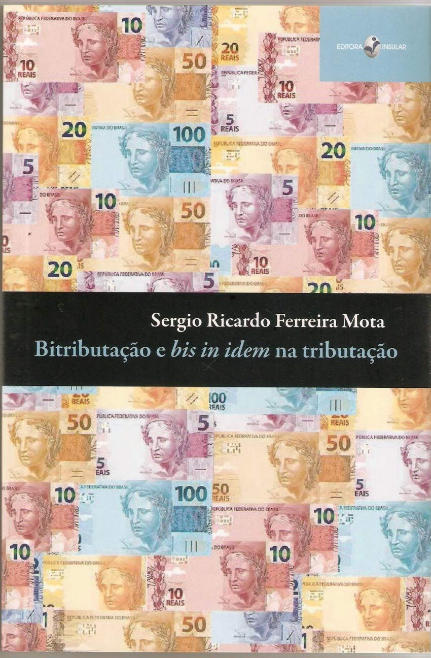 Bitributação e bis in Idem na Tributação baixar o livro de graça