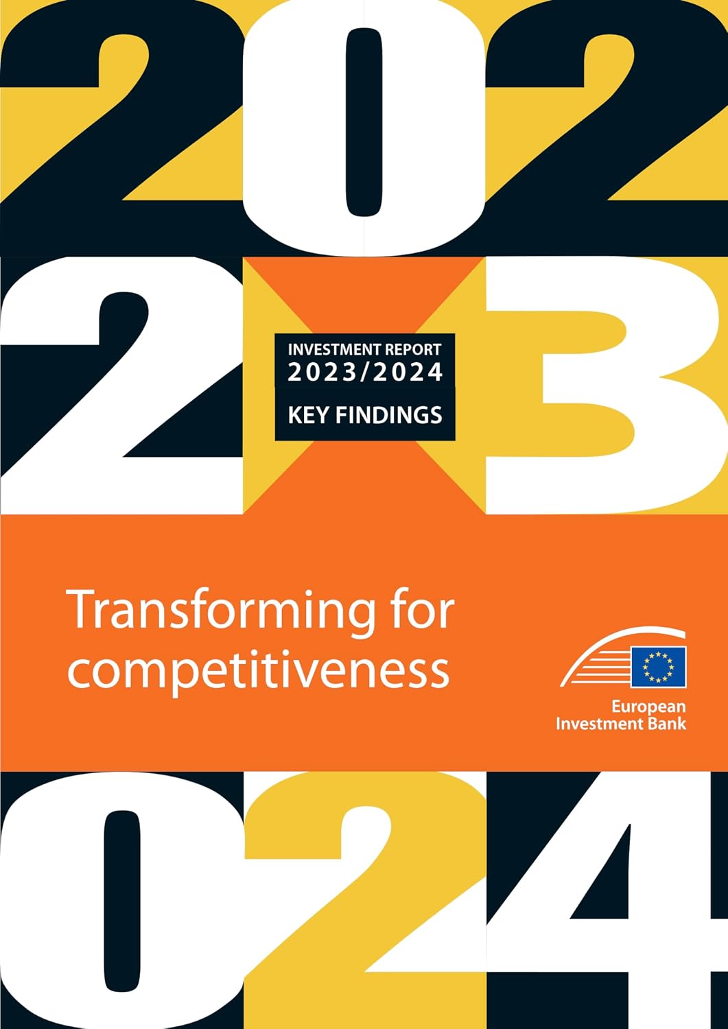 EIB Investment Report 2023/2024 - Key Findings: Transforming for competitiveness (English Edition)