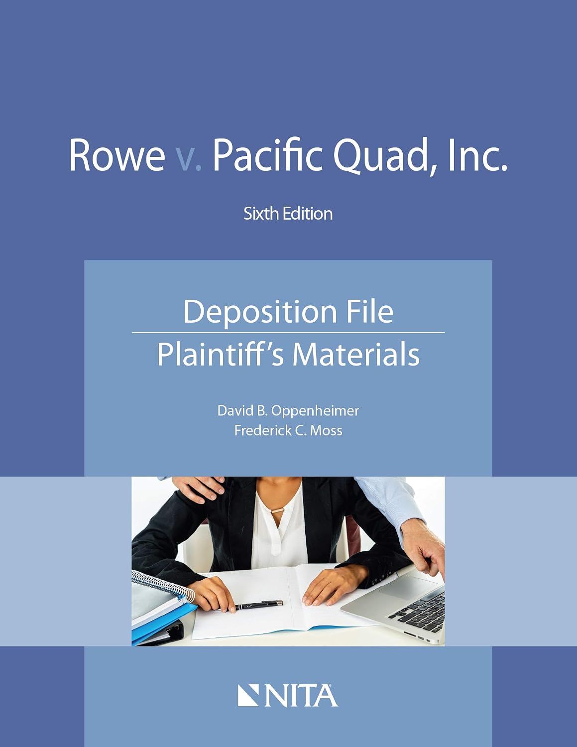 Rowe v. Pacific Quad, Inc.: Deposition File, Plaintiff's Materials (NITA) (English Edition) baixar livro de graça