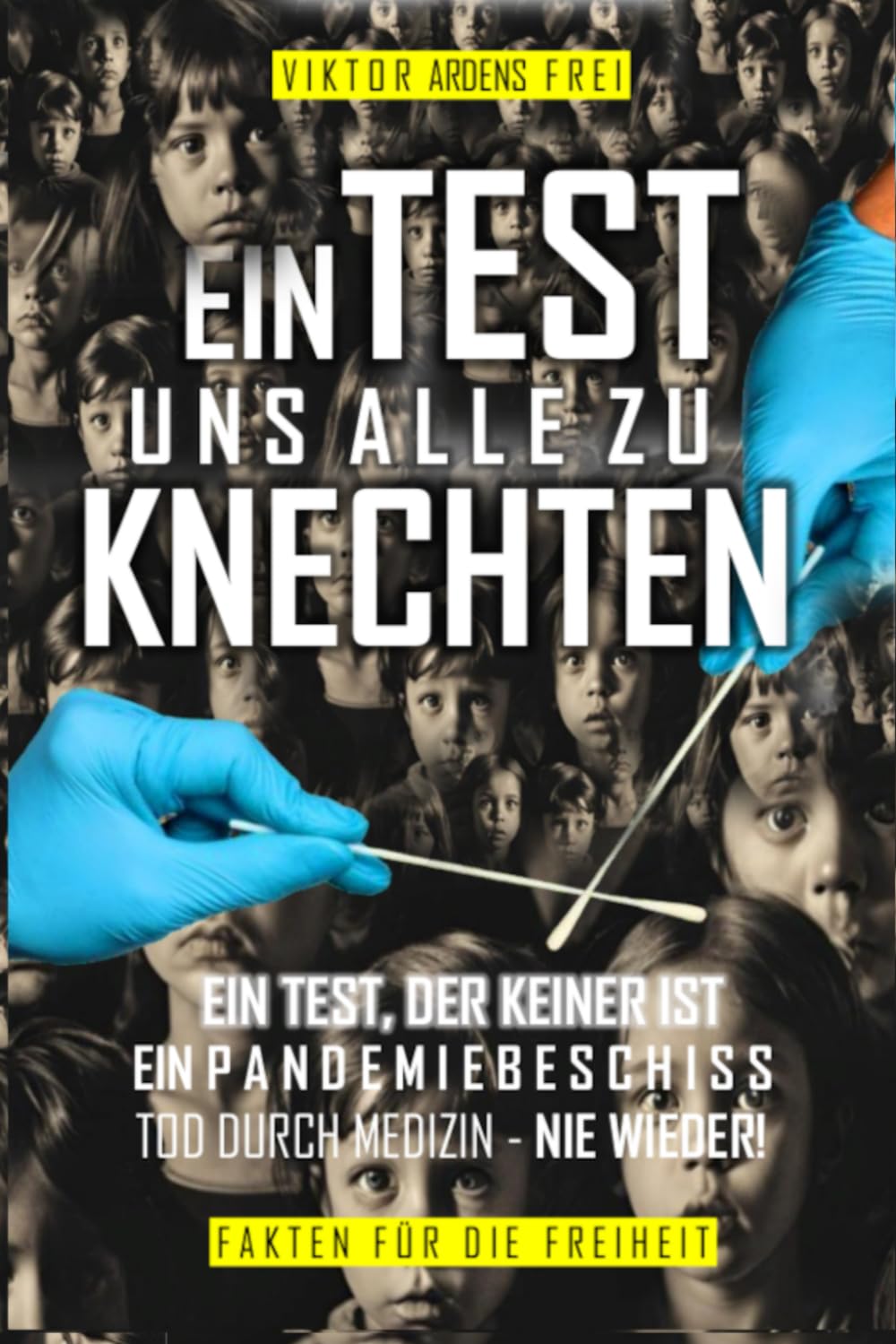 PCR: EIN TEST UNS ALLE ZU KNECHTEN: EIN TEST, DER KEINER IST - EIN PANDEMIEBESCHISS - TOD DURCH MEDIZIN: NIE WIEDER! (VAKUÖSE VIROLOGIE) (German Edition) baixar o livro de graça
