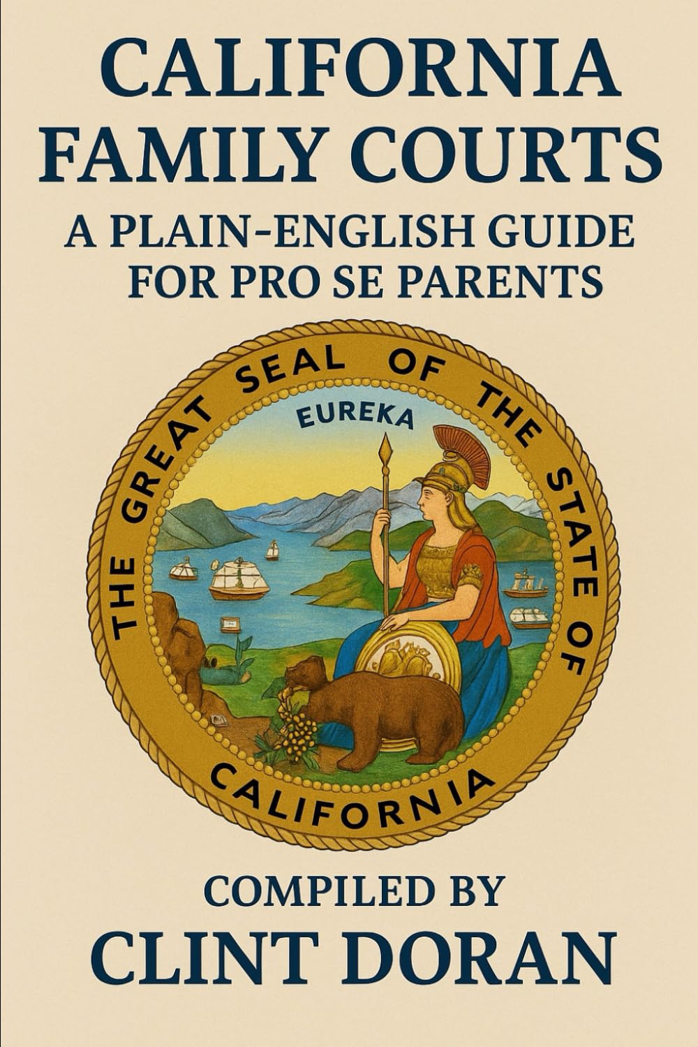 California Family Courts:: A Plain English Guide For Pro Se Parents baixar o livro de graça