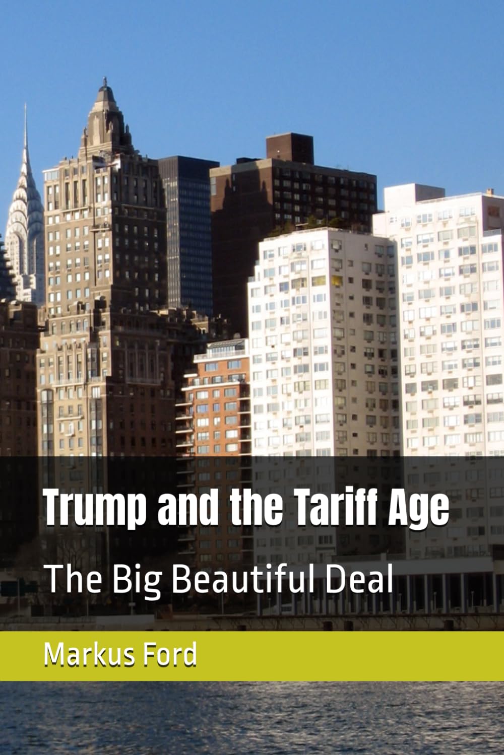 Trump and the Tariff Age: The Big Beautiful Deal baixar livro de graça