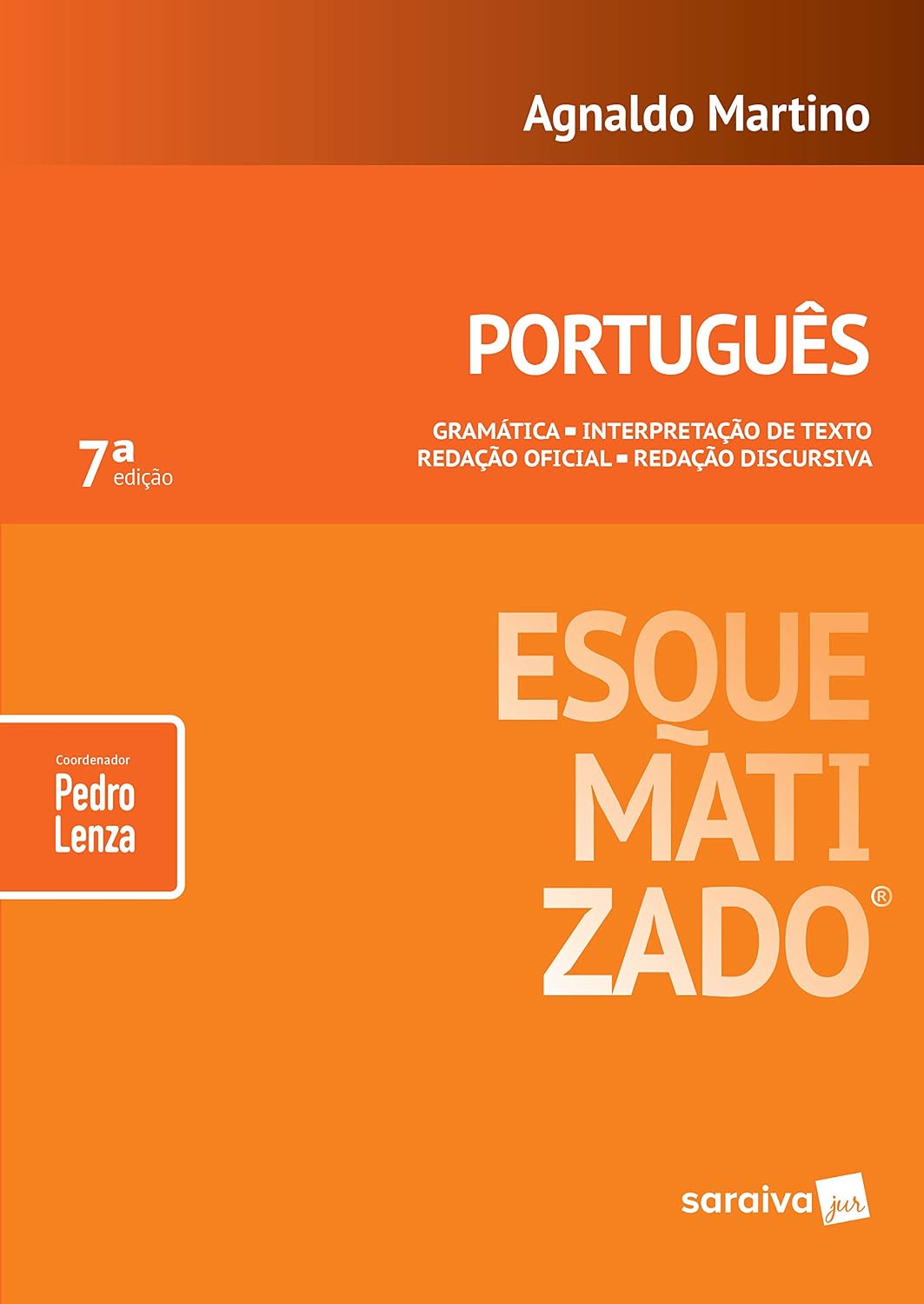 Português esquematizado® - 7ª edição de 2018: Gramática - Interpretação de texto - Redação oficial - Redação discursiva baixar livro de graça