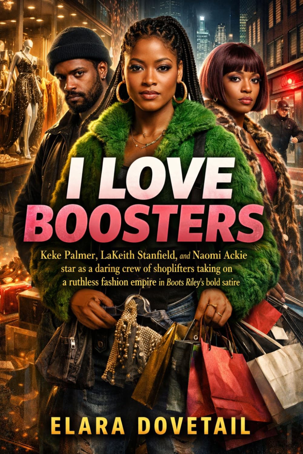 I LOVE BOOSTERS: Keke Palmer, LaKeith Stanfield, and Naomi Ackie star as a daring crew of shoplifters taking on a ruthless fashion empire in Boots Riley’s bold satire baixar o livro de graça