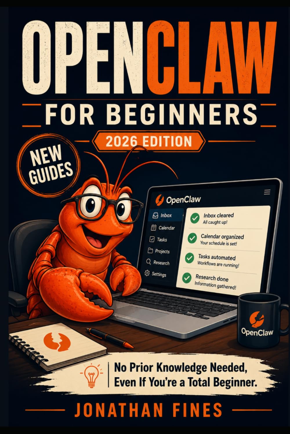 capítulo por capítulo baixar OPENCLAW FOR BEGINNERS: No Prior Knowledge Needed, Even If You're a Total Beginner (AI for Beginners Made Easy)