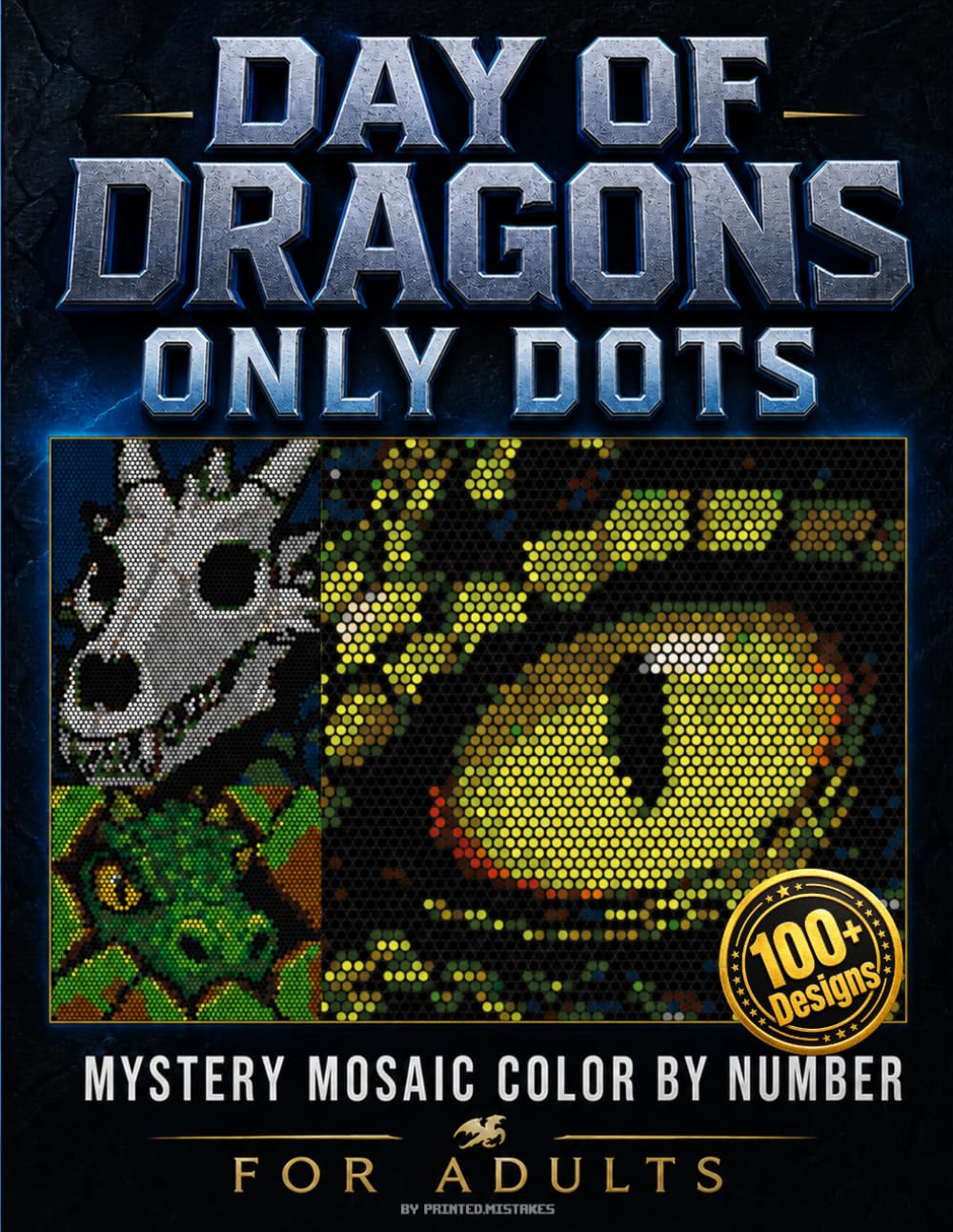 Day of Dragons - ONLY DOTS: Mystery Mosaic Color by Number for adults. A Unique Dot Activity Book with Hidden Dragon Designs. Relaxing Mystical... of PIXELS – Pixel Art Color By Number Series) baixar o livro de graça