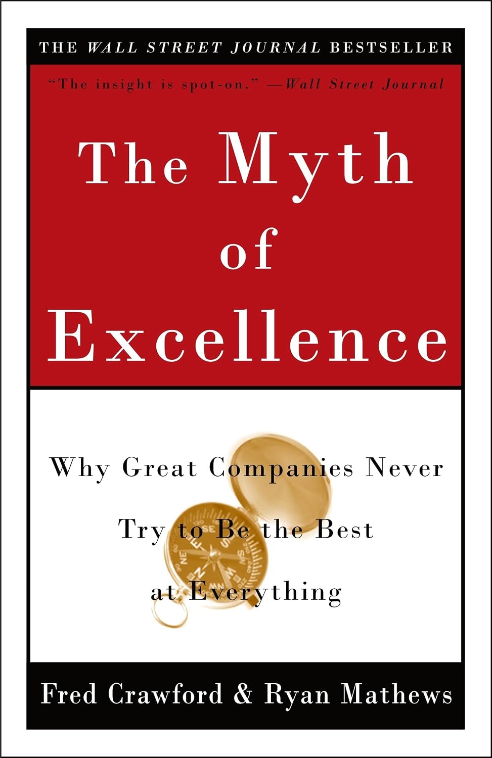 capítulo por capítulo baixar The Myth of Excellence: Why Great Companies Never Try to Be the Best at Everything