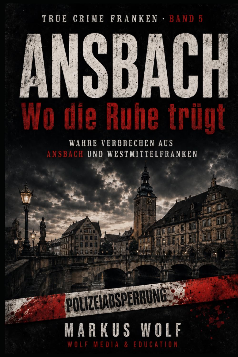 capítulo por capítulo baixar ANSBACH: Wo die Ruhe trügt (True Crime Franken) (German Edition)