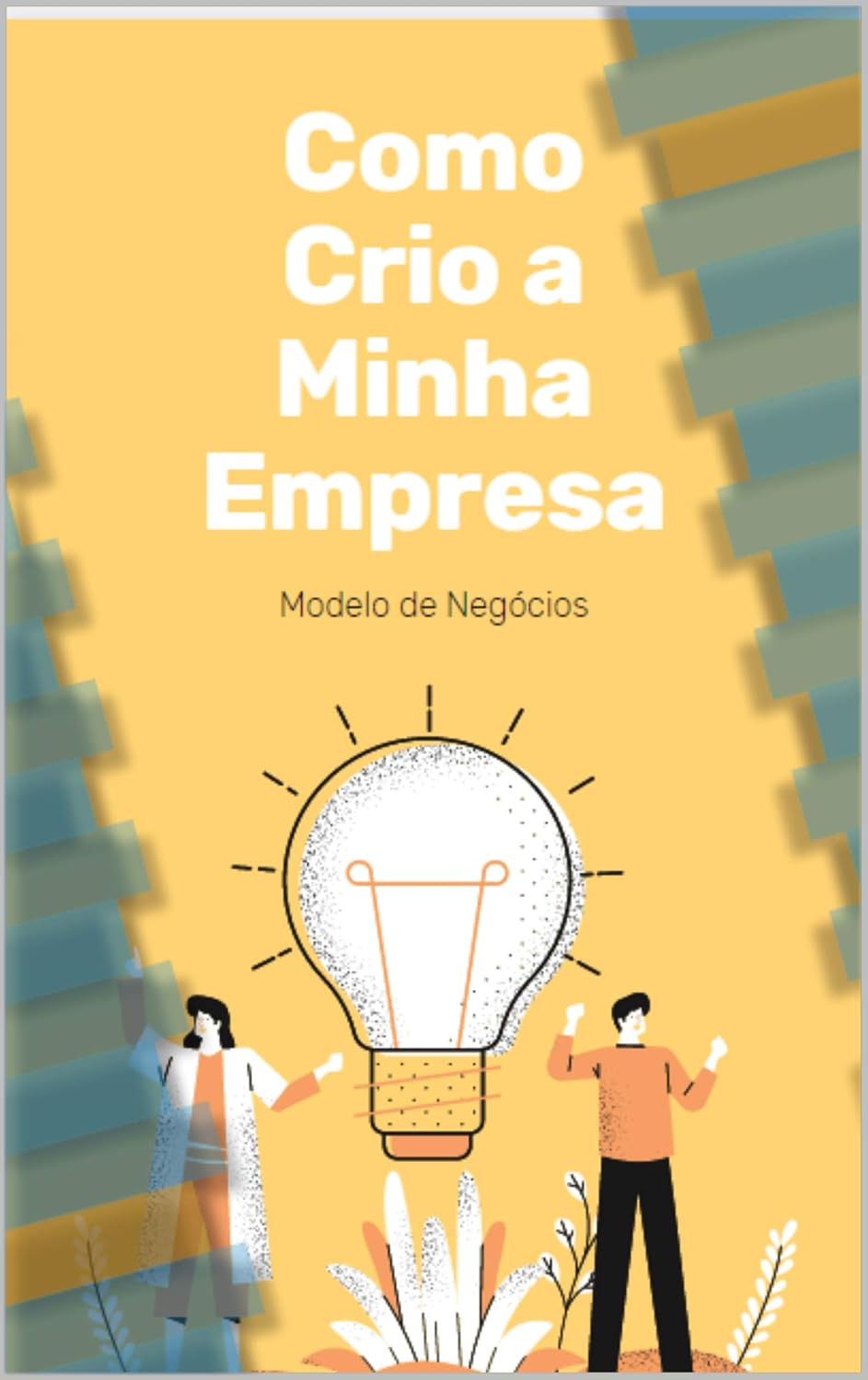 Como Crio A Minha Empresa? baixar livro de graça