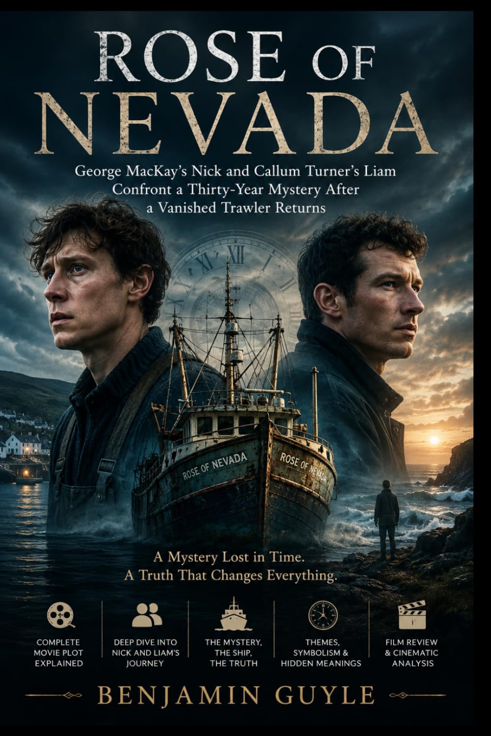 ler totalmente ROSE OF NEVADA: George MacKay’s Nick and Callum Turner’s Liam Confront a Thirty-Year Mystery After a Vanished Trawler Returns