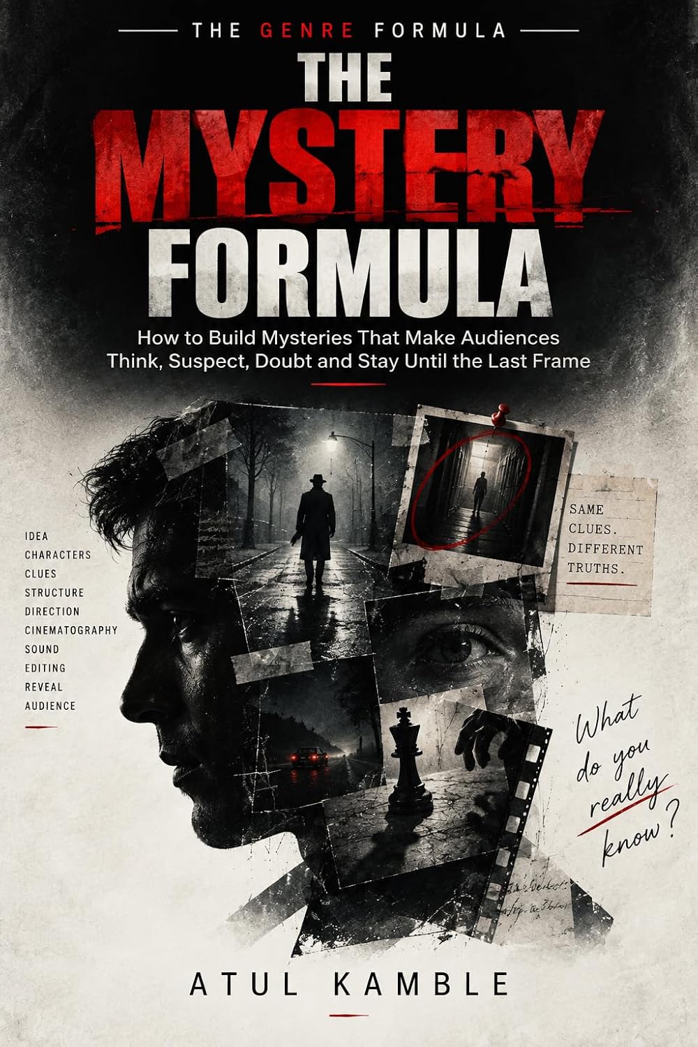 THE MYSTERY FORMULA: How to Build Mysteries That Make Audiences Think, Suspect, Doubt and Stay Until the Last Frame (The Genre Formula) (English Edition) baixar o livro de graça