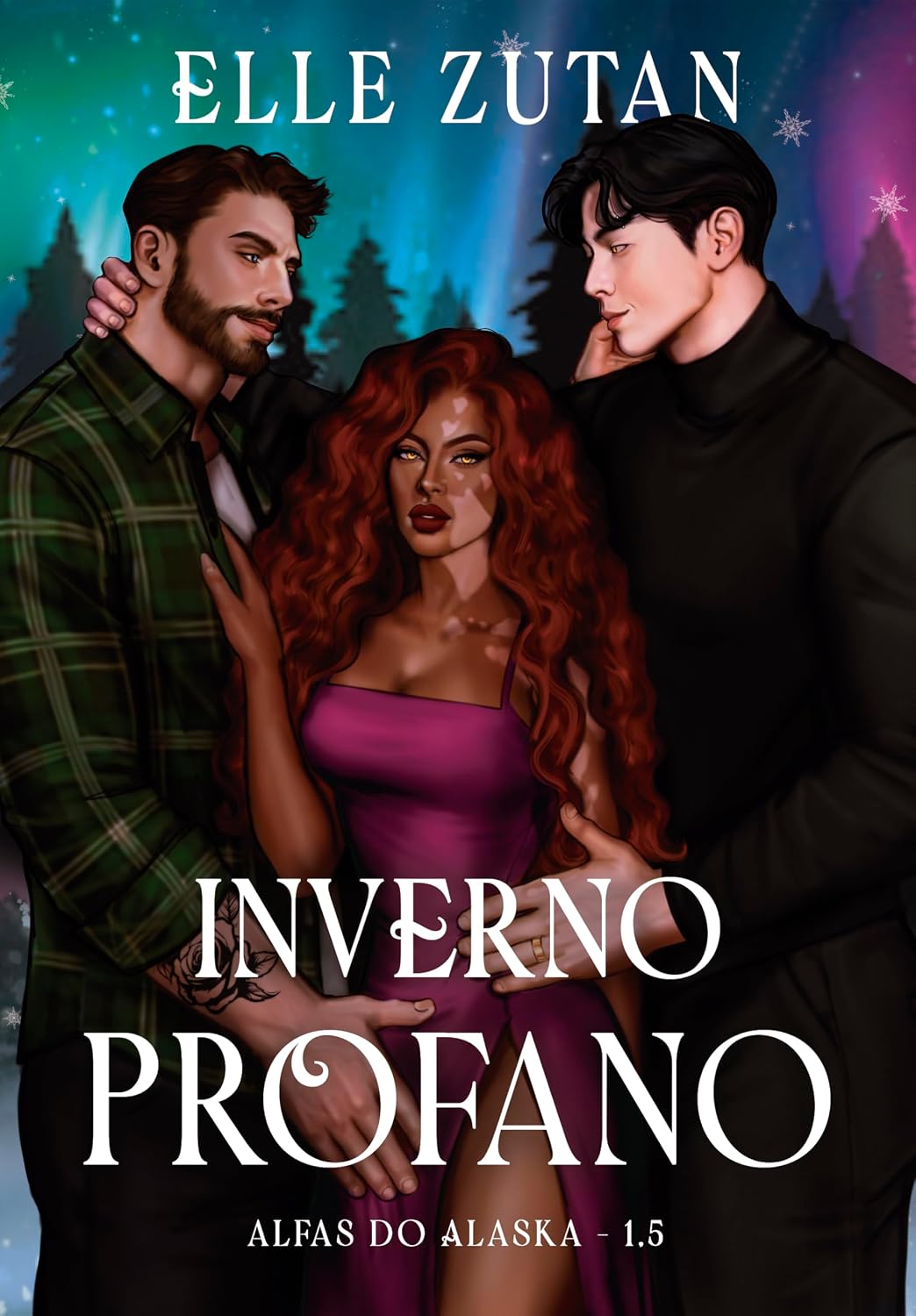 Inverno Profano: Um trisal sobrenatural (Alfas do Alaska Livro 2)